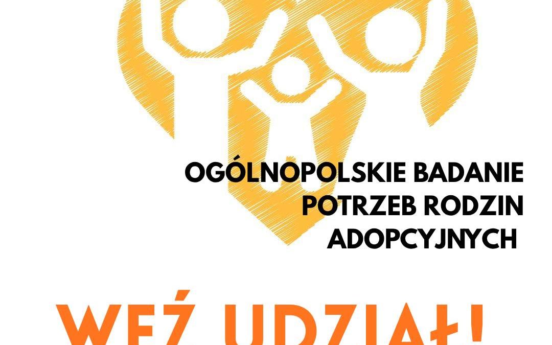 Ogólnopolskie Badanie Potrzeb Rodzin Adopcyjnych, Twój głos się liczy