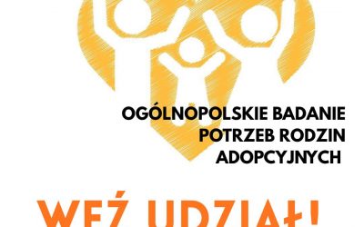 Ogólnopolskie Badanie Potrzeb Rodzin Adopcyjnych, Twój głos się liczy