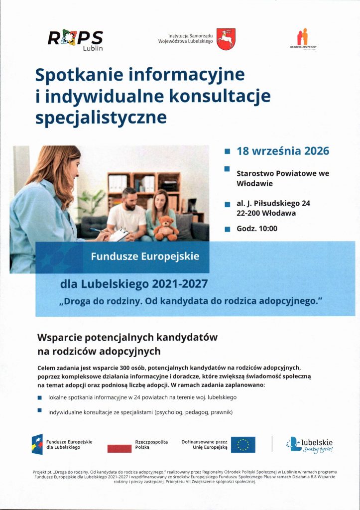 Na plakacie znajduje się informacja dotycząca spotkania informacyjnego i indywidualnych konsultacji specjalistycznych, które odbędzie się 18 września 2026 r. od godz. 10 w Starostwie Powiatowym we Włodawie. W centralnej części plakatu znajduje się obrazek przedstawiający rodzinę w trakcie spotkania ze specjalistą.